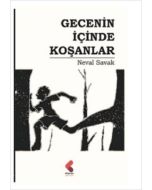 Gecenin İçinde Koşanlar
