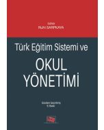 Türk Eğitim Sistemi ve Okul Yönetimi