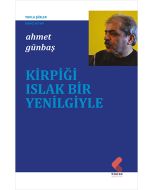 Kirpiği Islak Bir Yenilgiyle