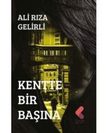 Kentte Bir Başına