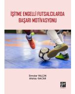 İşitme Engelli Futsalcılarda Başarı Motivasyonu