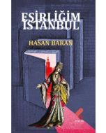 Esirliğim İstanbul