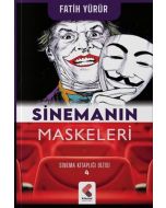Sinema Kitaplığı Dizisi 4 - Sinemanın Maskeleri