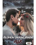 Ölümün Derinliğinde Aşk
