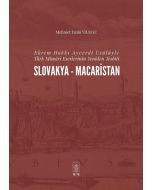 Ekrem Hakkı Ayverdi Usülüyle Türk Mimari Eserlerinin Yeniden Tesbiti Slovakya-Macaristan