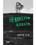 Herkesten Uzakta