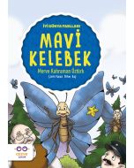 İyi Dünya Fablları - Mavi Kelebek