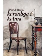 Karanlığa Kalma