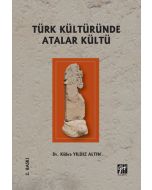 Türk Kültüründe Atalar Kültü