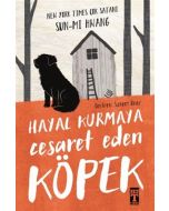 Hayal Kurmaya Cesaret Eden Köpek