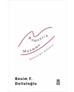 Romantik Muamma - Modernliğin Kökenleri