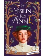 Yeşilin Kızı Anne 7 (Ciltli)