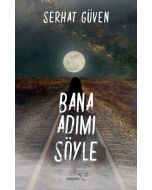 Bana Adımı Söyle