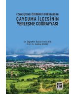 Fonksiyonel Özellikleri Bakımından Çaycuma İlçesinin Yerleşme Coğrafyası