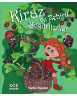 Kiraz ve Zehirli Böğürtlenler (Ciltli)