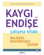 Kaygı ve Endişe Çalışma Kitabı