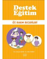 Destek Eğitim - Öz Bakım Becerileri