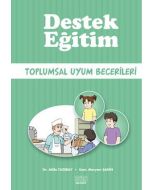 Destek Eğitim - Toplumsal Uyum Becerileri