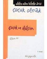 Çocuk Olmak - Çocuk ve İletişim
