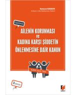 Ailenin Korunması ve Kadına Karşı Şiddetin Önlenmesine Dair Kanun
