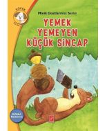 Minik Dostlarımız Serisi 2 - Yemek Yemeyen Küçük Sincap 