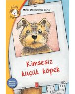 Minik Dostlarımız Serisi - Kimsesiz Küçük Köpek