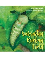 Yüksekten Korkan Tırtıl