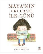 Maya’nın Okuldaki İlk Günü
