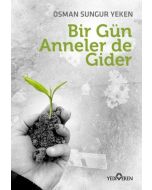 Bir Gün Anneler de Gider