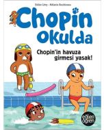  Chopin Okulda - Chopin'in Havuza Girmesi Yasak!