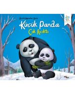 Sevimli Hayvanlar Serisi - Küçük Panda Çok Acıktı