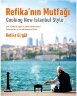 Refika’nın Mutfağı - Cooking New Istanbul Style