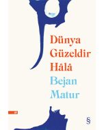 Dünya Güzeldir Hâlâ