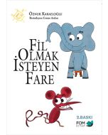 Fil Olmak İsteyen Fare