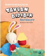 Tavşan Bıdıbık Hastalanıyor