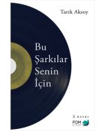 Bu Şarkılar Senin İçin