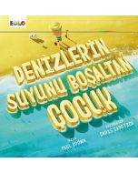 Denizlerin Suyunu Boşaltan Çocuk