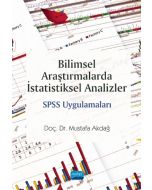 Bilimsel Araştırmalarda İstatistiksel Analizler SPSS Uygulamaları