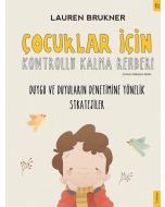 Çocuklar İçin Kontrollü Kalma Rehberi