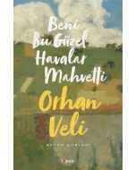 Beni Bu Güzel Havalar Mahvetti