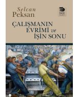 Çalışmanın Evrimi ve İşin Sonu