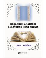 Başarının Anahtarı Anlayarak Hızlı Okuma
