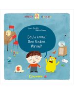 Küçük Filozof - Söyle Anne, Ben Neden Varım?