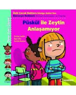 Dene, Yanıl, Öğren! - Püskül ile Zeytin Anlaşamıyor