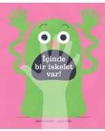 İçinde Bir İskelet Var! (Ciltli)