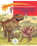 Zeynep ve Can’ın Dinozor Maceraları - Tyrannosaurus ve Arkadaşları