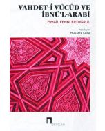 Vahdet-i Vücud ve İbnü’l-Arabi