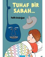 Tuhaf Bir Sabah (Ciltli)