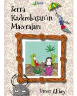 Serra Kadembasan'ın Maceraları