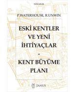 Eski Kentler ve Yeni İhtiyaçlar